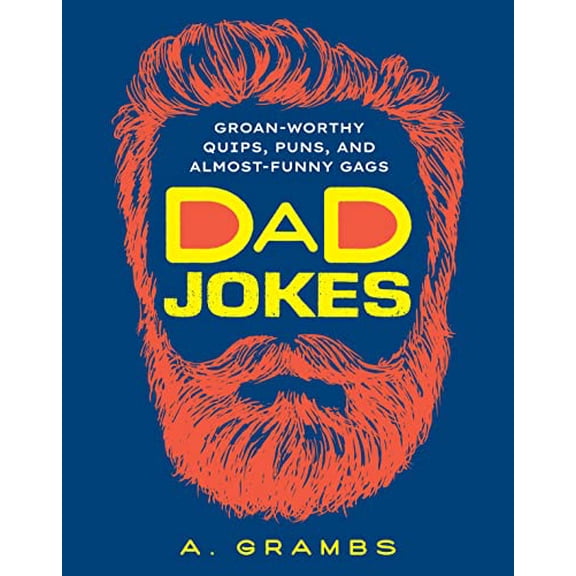 Pre-Owned Dad Jokes: Groan-Worthy Quips, Puns, and Almost-Funny Gags (Paperback) 1454948930 9781454948933