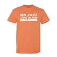 thumbnail image 1 of Dad Jokes? I Think You Mean Rad Jokes Sarcastic Humor Graphic Novelty Funny T Shirt, 1 of 5