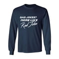 thumbnail image 1 of Dad Jokes? More Like Rad Jokes Adult Long Sleeve T-shirt, 1 of 3