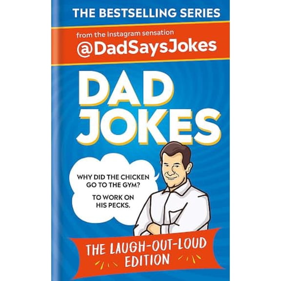 Pre-Owned Dad Jokes: The Laugh-Out-Loud Edition: The New Collection from the Sunday Times Bestsellers (Hardcover) 1783255463 9781783255467