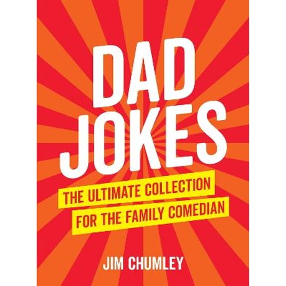 Pre-Owned Dad Jokes: The Ultimate Collection for the Family Comedian (Hardcover) 1786852284 9781786852281