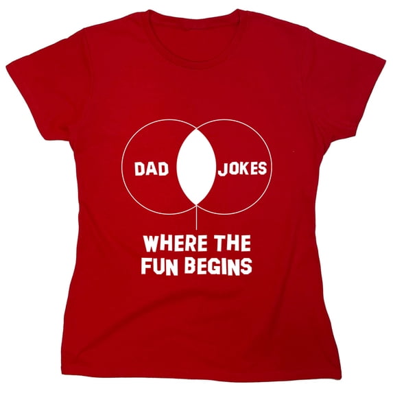 Dad Jokes Where The Fun Begins Sarcastic Humor Novelty Funny Women's Casual Tees