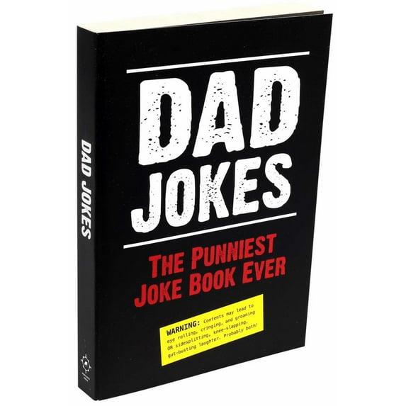 Dad Jokes: the Punniest Joke Book Ever
