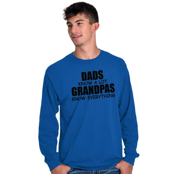 Dad Knows A lot Grandpa Everything Men's Big & Tall Long Sleeve Graphic Tee Brisco Brands 3X