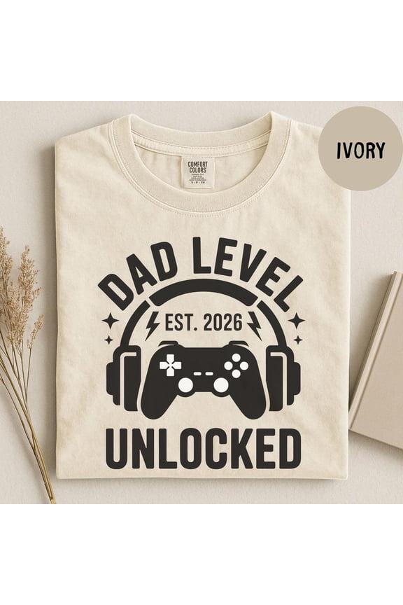 Dad Level Unlocked New Gamer First Time Gaming Father To Be T-Shirt