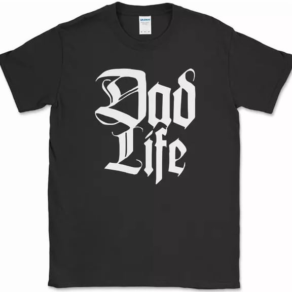 Dad Life Funny Fathers Day Gangster Humor Gift Quote Novelty Unisex T Shirt up to 5XL