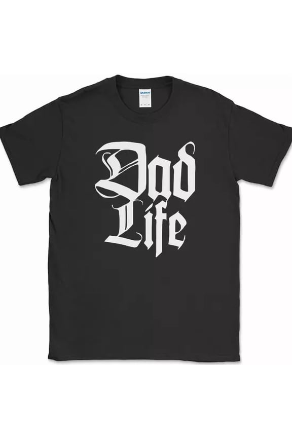 Dad Life Funny Fathers Day Gangster Humor Gift Quote Novelty Unisex T Shirt up to 5XL