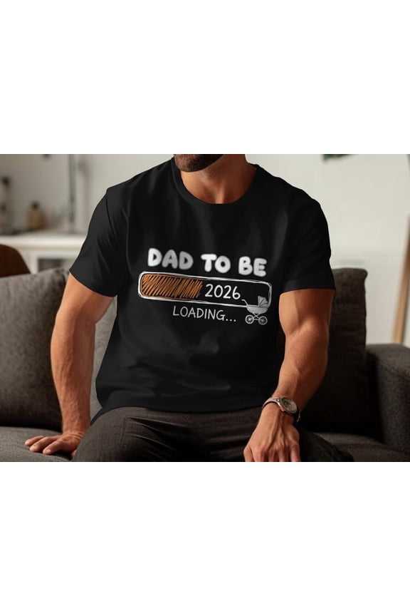 Dad Loading 2026 Shirt, New Dad Pregnancy Announcement T-Shirt, Promoted to Daddy 2026 Tee, First Time Dad Gift