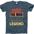 thumbnail image 1 of Dad The Man The Myth The Legend T-Shirt – Bold Retro Graphic Tee for Men, Funny Father’s Day Gift, Cool Dad Shirt from Kids, Classic Dad Joke Apparel, Casual Father Outfit, 1 of 7