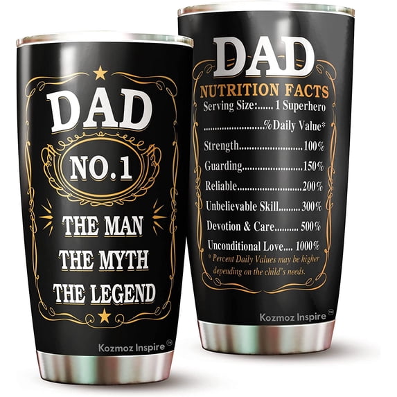 Dad The Man The Myth The Legend Tumbler - #1 Dad Tumbler - Dad Nutrition Facts Tumbler - Gift For Dad From Daughter, Son, Kids, Gift for Dad on Christmas - Tumbler 20oz
