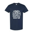 thumbnail image 1 of Dad Man With Everything Funny Bald Father Gift T-Shirt, for men & women, up to size 5XL, 1 of 3
