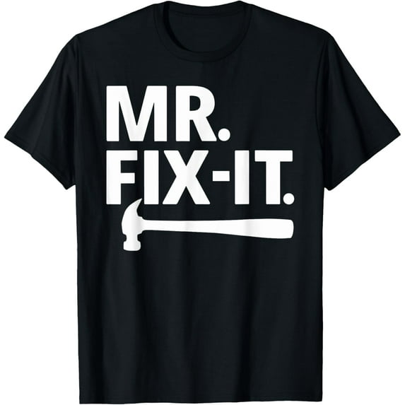 Dad Mr. Fix-It Mens Funny T-Shirt