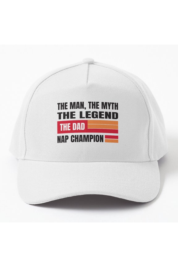 Dad Nap Champion Baseball Cap, Man Myth Legend Family Wordplay Design, Classic Hat