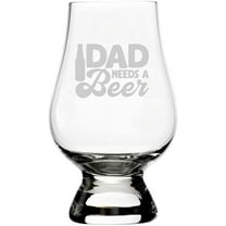Dad Needs A Beer Father's Day Etched 6.5oz Glencairn Whisky Glass