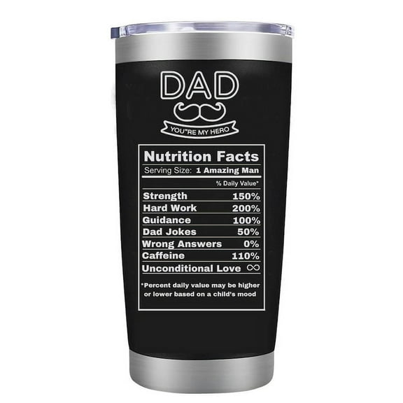 Dad Nutrition Facts 20oz Tumblers Cup Fathers Day - Birthday Gifts For Daddy Stepdad Dad Husband From Daughter Son Travel Coffee Tea Mug