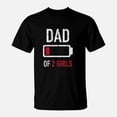 thumbnail image 1 of Dad Of 2 Two Girls Low Battery Gift For Fathers Day TShirt, 1 of 2