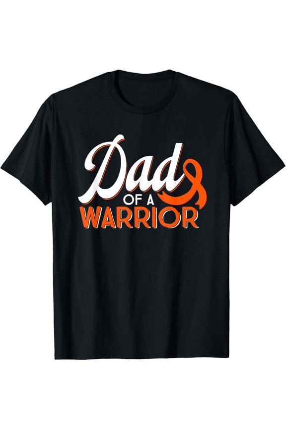 Dad Of A Leukemia Cancer Warrior Orange Ribbon Month Support T-Shirt