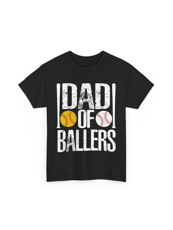 Dad Of Ballers Baseball Softball Father T-Shirt