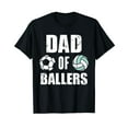 thumbnail image 1 of Dad Of Ballers Funny Soccer Volleyball Dad T-Shirt, 1 of 5