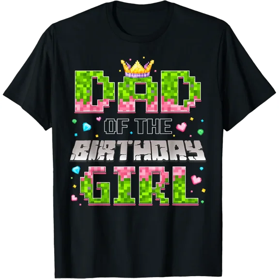 Dad Of Birthday Girl Pixel Number Party T-Shirt