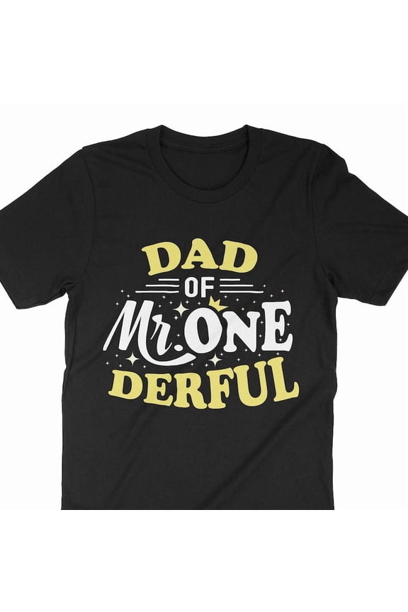 Dad Of Mr One Derful Shirt First Birthday Party 1st Bday Gift Tee,for unisex up to size 5XL