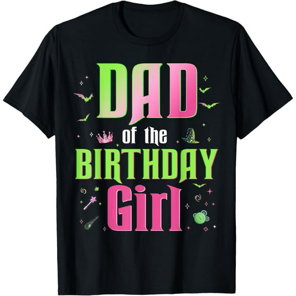 Dad Of The Birthday Girl Matching Witch Family Bday Party T-Shirt