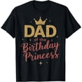 thumbnail image 1 of Dad Of The Birthday Princess T-Shirt, 1 of 4