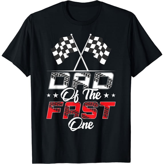 Dad Of The Fast One First Birthday Racing Car Family T-Shirt