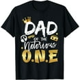 thumbnail image 1 of Dad Of The Notorious One 1st Birthday School Hip Hop Party T-Shirt, 1 of 3
