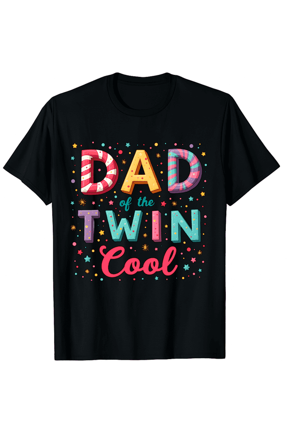 Dad Of The Twin Cool Design Colorful Text And Stars Pattern Short Sleeve T-Shirt For Women Men Casual Wear Summer Gift For Father