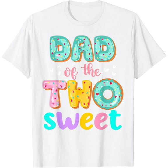 Dad Of The Two Sweet Donut Birthday Family Theme Girl T-Shirt