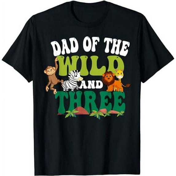 Dad Of The Wild And Three Zoo Birthday 3 Safari 3rd Bday T-Shirt