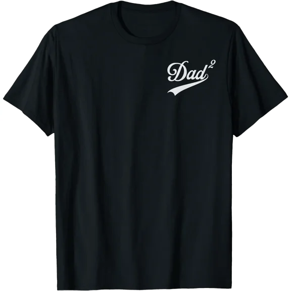 Dad Of Two Squared Vintage Classic 2Nd Time Father T-Shirt BLACK Unisex S-5XL Hot Trending Shirt Birthday Gift