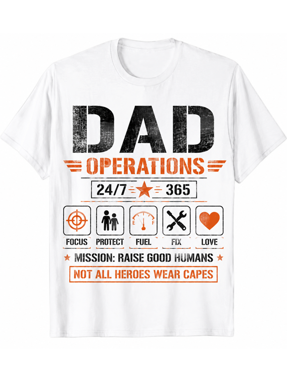 Dad Operations Graphic T-Shirt – Funny Fatherhood 24/7 365 Military Style Dad Life Tee for Men
