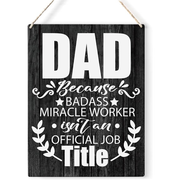 Dad Quote Wood Sign Father Gift Wooden Signs Rustic Hanging Plaque Home Wall Art 8x10 Sign Wall Decor for Home Bedroom