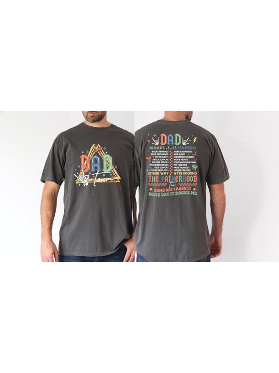 Dad Rock Tour Shirt Some Days I Rock It Tee Fattherhood World Tour LS986