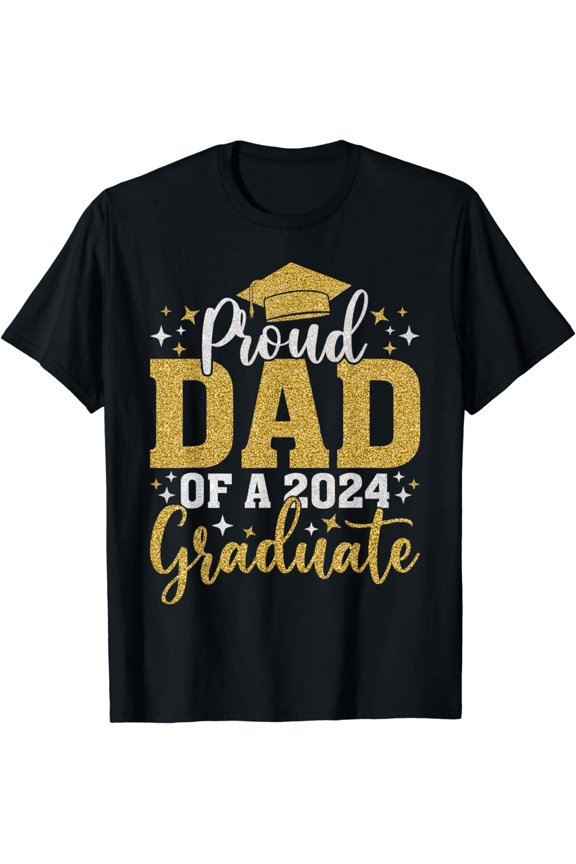 Dad Senior 2024 Proud Dad Of A Class Of 2024 Graduate T-Shirt