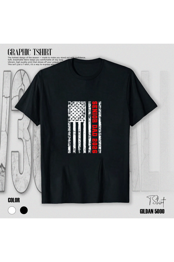 Dad Senior 2026 Proud Dad Of A Class Of 2026 Graduate Flag Unisex T-Shirt, up to size 5XL