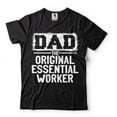 thumbnail image 1 of Dad Shirt The Original Essential Worker Shirt Fathers Day Gift Tee Funny Dad Shirt Dad Gifts (5X-Large Black), 1 of 6