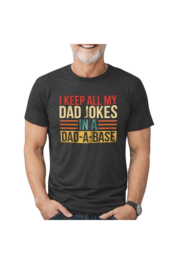 Dad Shirts For Men I Keep All My Dad Jokes In A Dad A Base Shirt Dad Shirt For Dad Mens T Shirts Graphic Men T Shirts V Neck V Neck T Shirts Mens Slim Fit T Shirts for Men Heavy T Shirt Big Men T