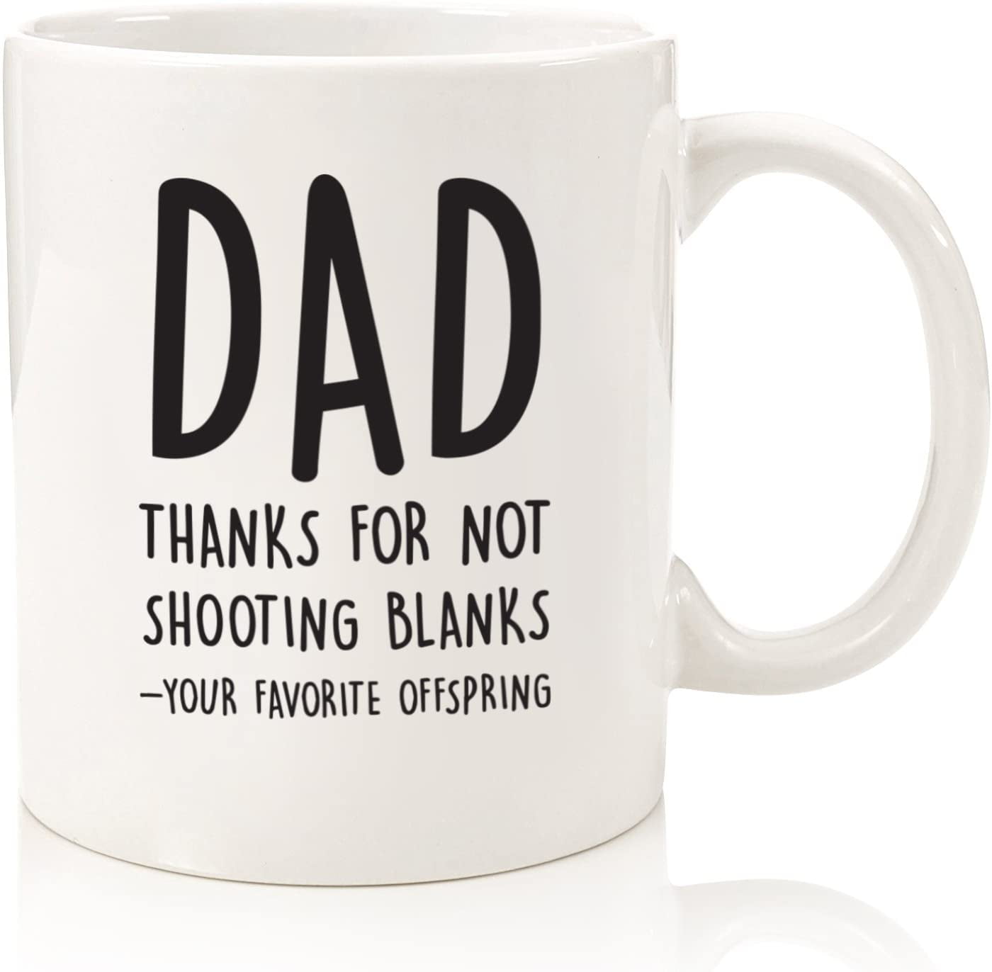 https://i5.walmartimages.com/seo/Dad-Shooting-Blanks-Funny-Coffee-Mug-Unique-Fathers-Day-Gift-s-Dad-Best-Gifts-Son-Daughter-Kids-Cool-Gag-Birthday-Present-Ideas-Men-Father-Man-Guys-H_456eafb0-b0df-4609-9530-0ea374382bcc.bf492f2bea7e877b65ce5f3ec504c060.jpeg
