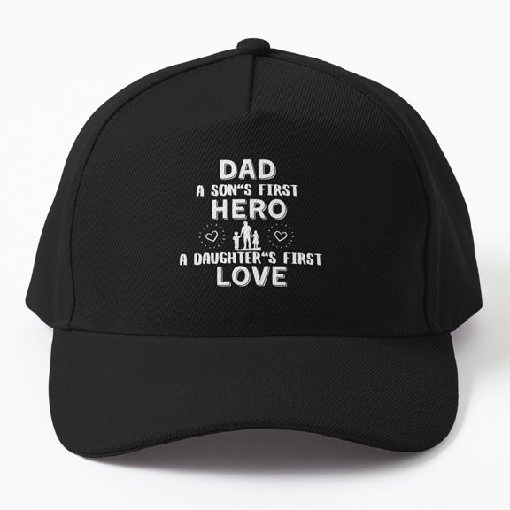 Dad Son's First Hero Baseball Cap, Daughter's First Love Family Statement Design, Hat