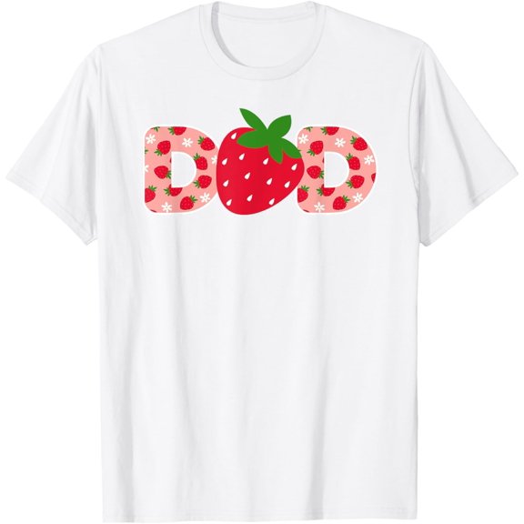 Dad Strawberry First Birthday Family Funny Strawberry T-ShirtMen's and women's pure cotton short-sleeved shirts