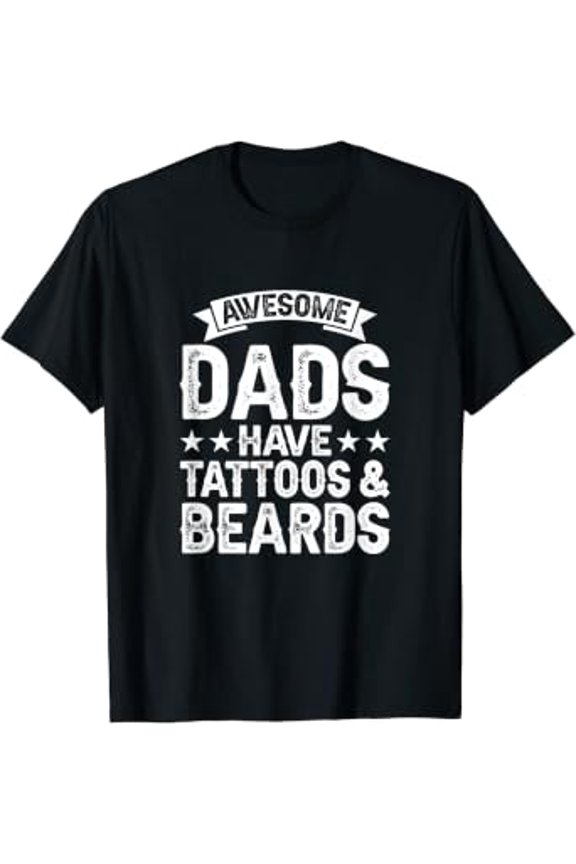 Dad Tattoos Beards Tattoo Beard Tattoo Lover T-Shirt