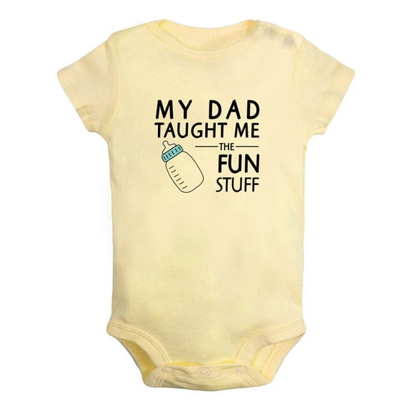 My Dad Taught Me Fun Stuff Funny Rompers For Babies, Newborn Baby Unisex Bodysuits, Infant Jumpsuits, Toddler 0-24 Months Kids One-Piece Oufits (Yellow, 0-6 Months)