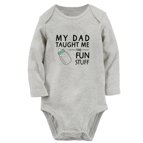 My Dad Taught Me Fun Stuff Funny Rompers, Newborn Baby Unisex Bodysuits, Infant Jumpsuits, Toddler 0-12 Months Kids Long Sleeves Oufits (Gray, 0-6 Months)