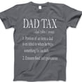 thumbnail image 1 of Dad Tax Definition T-Shirt – Funny Fatherhood Graphic Tee for Men, Portion of Kids’ Food Joke Shirt, Dad Gift for Father’s Day, Casual Dad Joke T-Shirt, Food Humor Tee, 1 of 7