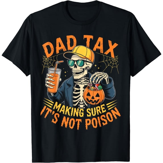 Dad Tax Halloween Pumpkin Candy Funny Skull Men Dad Joke T-Shirt ...