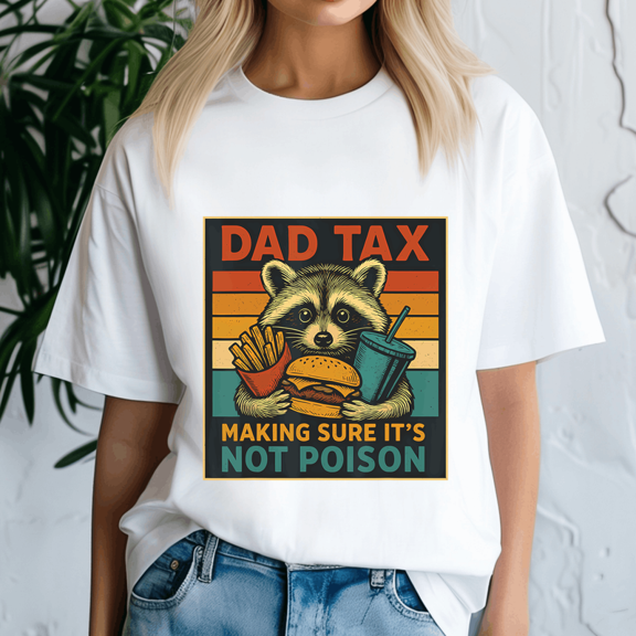 Dad Tax Making Sure Its Not Poison Tee ,Dad Tax Shirt, American Dad, Fast Food Lover, Dad Gift, Father Day Shirt, Family TShirt, Best Dad Ever, Dad Daughter, Dad Birthday Gift, Funny Dad