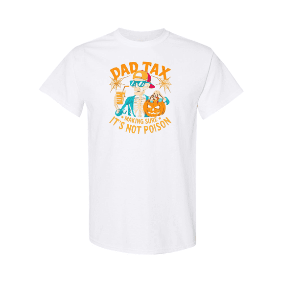 Dad Tax Skeleton Poison Check Funny Halloween Candy Humor Quote Unisex T-Shirt, up to size 5XL